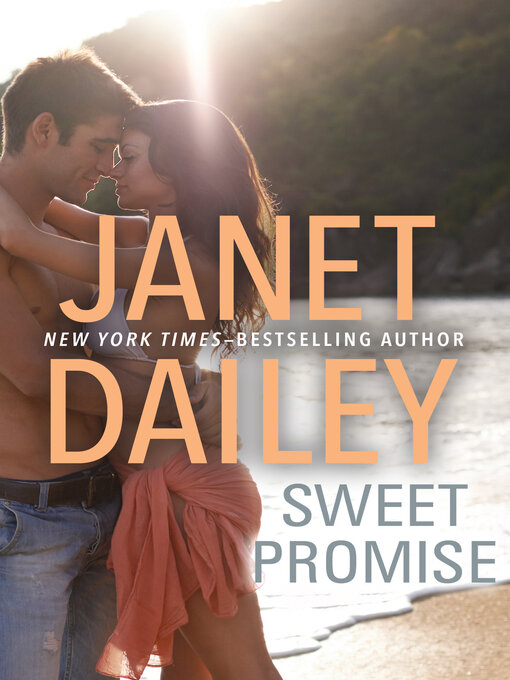 Title details for Sweet Promise by Janet Dailey - Available
